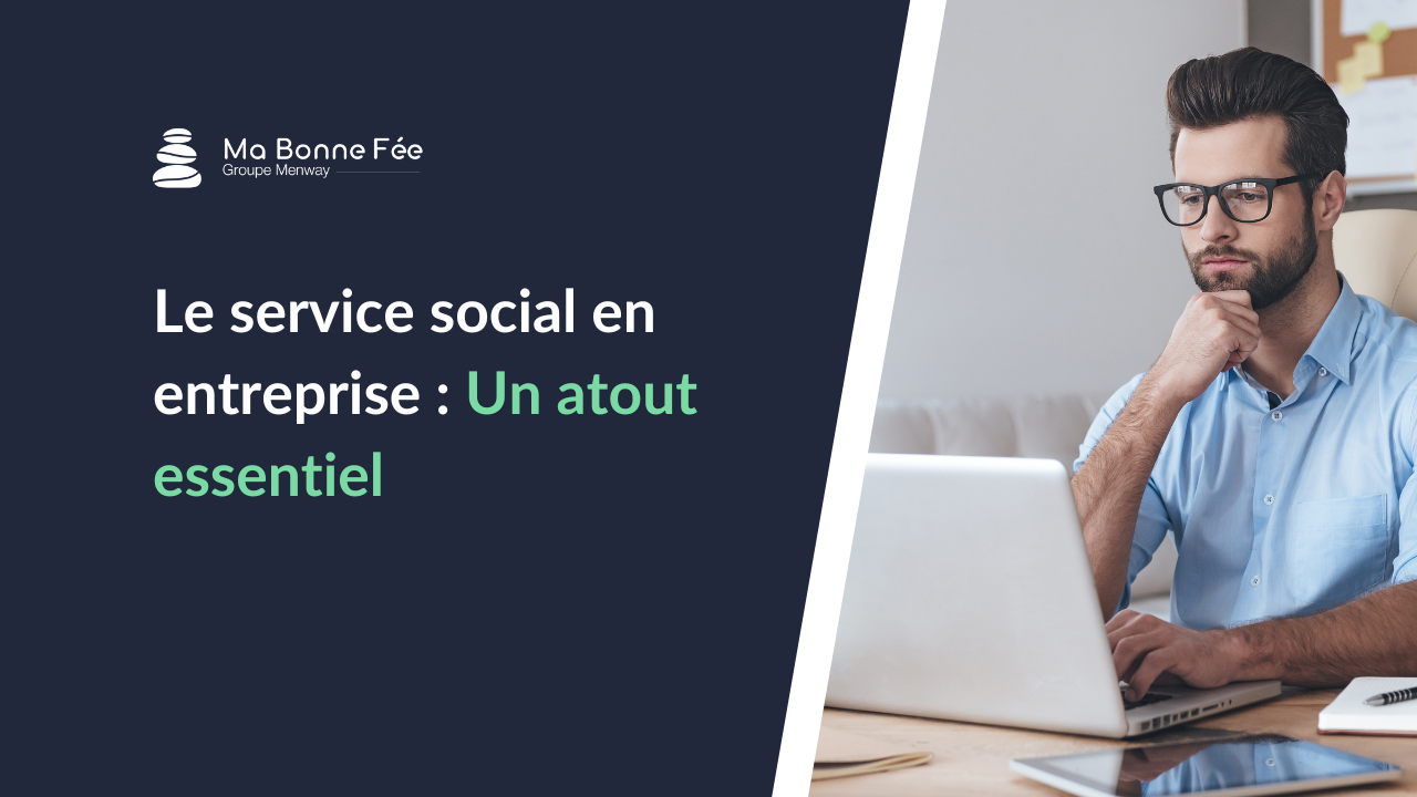 Le service social en entreprise : Un atout essentiel